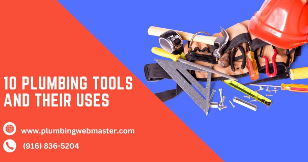 10 Plumbing Tools and Their Uses