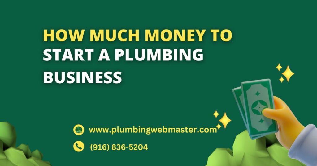 How Much Money to Start a Plumbing Business (2023)