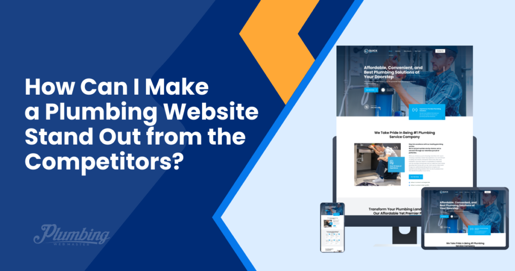 How Can I Make a Plumbing Website Stand Out from the Competitors?