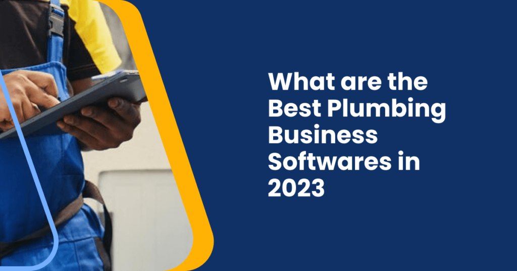 What are the Best Plumbing Business Softwares